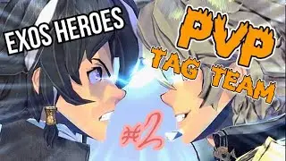 Exos Heroes - PVP Tag Team Road to 4400++ Points in Master 3 letsgo!