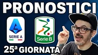 PRONOSTICI SERIE A || PRONOSTICI SERIE B || 25&ordf; GIORNATA 