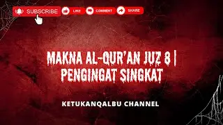 Makna Al-Qur&rsquo;an Juz 8 | Pengingat Singkat #shortsyoutube #shortvideo #shorts