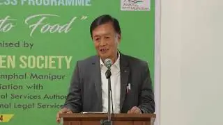 Right to Food Speech From Qr. Reisang Ramung, Senior Advocate, High Court of Manipur