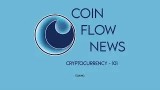 Coin Flow News - Staking