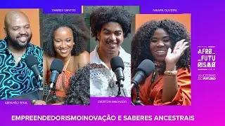 Empreendedorismo, inovação e saberes ancestrais