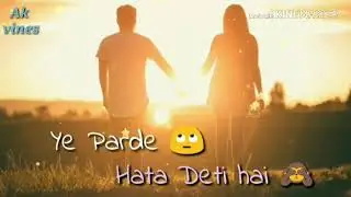 Chalte Chalte song whatsapp status video by AK vines