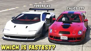 GTA 5 - CALICO GTF vs TORERO XO  - Which is Fastest?