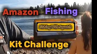 Amazon Fishing Kit Challenge...#fishingwithsquatch #fishing #fishingkit 