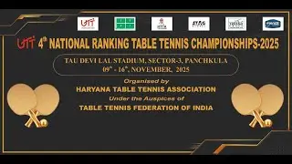 Day 5 | Table 2 (MORNING SESSION) | UTT NATIONAL RANKING TABLE TENNIS CHAMPIONSHIPS-2025 (PANCHKULA)