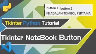 python tkinter tutorial #25 | notebook tkinter