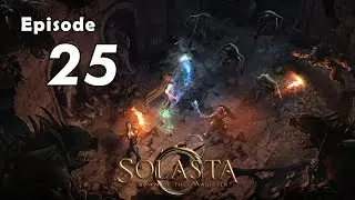 MrMinMax Plays Solasta: Crown of the Magister (Early Access) - Episode 25
