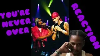 EMINEM YOU'RE NEVER OVER REACTION BaggEmUp