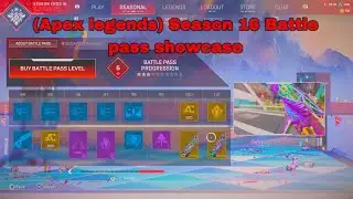 (Apex Legends) Season 16 Battlepass Showcase