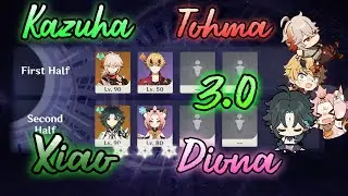 【3.0 Genshin Impact】Spiral Abyss Floor 12【Kazuha & Thoma】【Xiao & Diona】【9 Stars】