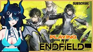 Arknights: Endfield Game Time! Let's See What It's About!