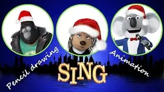 Animated pencil drawings of Sing movie characters - Ash, Buster Moon and Johnny