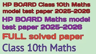 HP Board Class 10th maths model test paper 2025-26,#hp Board #model test paper #class 10th,, 2025-26