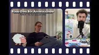 Folge 3: Der gro&szlig;e Board Game Box &ndash; Calupum Adventskalender 2025 mit Anja & Max (Teil 2)