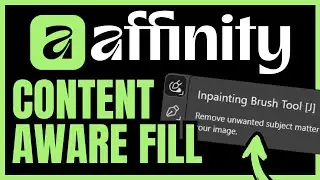 How To CONTENT AWARE FILL In Affinity (QUICK & EASY) 2026