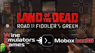 Land of the Dead Road to Fiddler's Green & Mobox box86 & Android