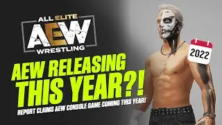 AEW Console Game Set To Release THIS YEAR! (AEW Games News)