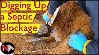 Digging Up a Septic Leach Field Blockage