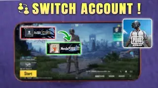 PUBG Mobile How to Change Account Without Losing Data [Switch]