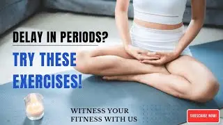 Delay in periods? Don't worry! Try these exercises! #arogyaphysiotips