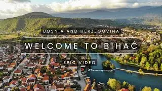 WELCOME TO BIHAĆ // BEAUTIFUL DRONE VIDEO