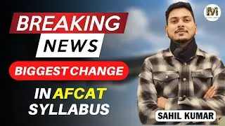 Breaking News | Biggest Change in AFCAT Syllabus | By Sahil Kumar | Defence Mania