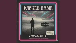 Wicked game and dust in the wind