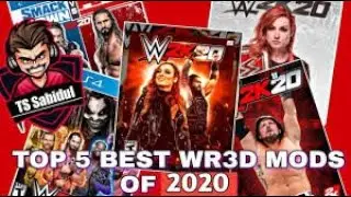 TOP 5 WR3D MODS OF 2020//  WR3D 21//