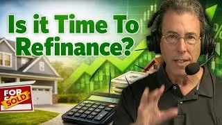 Is It Time to Refi?