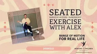 BIG Movement Range of Motion | Parkinson&rsquo;s Exercise with Alex (January 22, 2026)