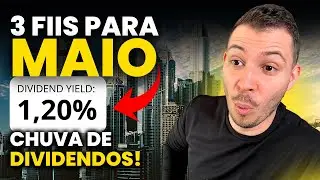 FUNDOS IMOBILI&Aacute;RIOS 2023: TOP 3 FIIs PARA O M&Ecirc;S DE MAIO!