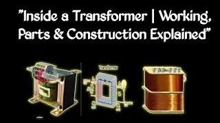 Inside a Transformer | Working, Parts & Construction Explained | SD Physics