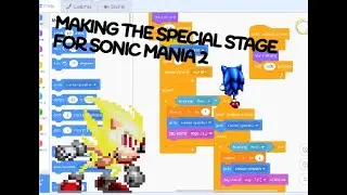 Coding A Sonic Mania 2 Special Stage