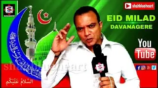 Eid milad un nabi celebrating in davanagere 2018 by shahblueheart davanagere