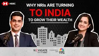 India's Investment Opportunities for NRIs Ep. 1 | Abhilash Narayan | Navigate with HSBC