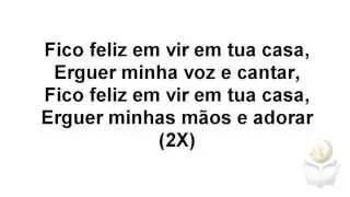FICO FELIZ Aline Barros - (video-letra dos louvores que toca aqui no MAEP)