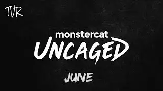 Ranking Monstercat: Uncaged (June 2018)