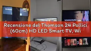Recensione del Thomson 24 Pollici (60cm) HD LED Smart TV, Wi-Fi, Controllo Vocale, HDR10, Dolby Audi