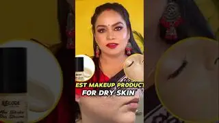 dry skin ke liye best foundation|foundation for dry skin#makeup #shortsvideo #foub #foundation