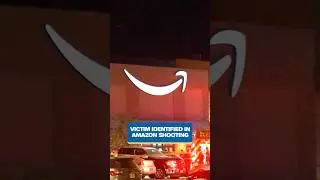Victim identified in Amazon shooting