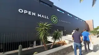 ✅The Opening is coming OPEN MALL LANZAROTE (New Biggest Mall in the Island)