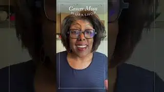 Cancer New Moon Workshop