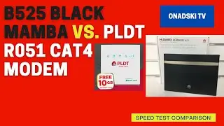 Huawei B525 Black Mamba vs. PLDT R051 CAT4 Modem. (Speed Comparison - Smart Postpaid vs. Prepaid)