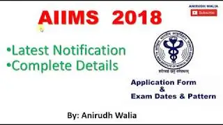 AIIMS 2018 Exam Date || AIIMS || AIIMS syllabus || AIIMS Cut off || NEET 2018 || aiims strategy