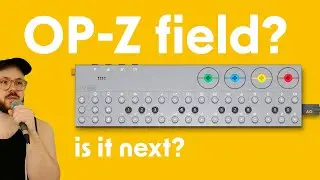 OP-Z Field, The Next TE Device?