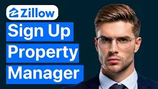 Как зарегистрироваться в качестве управляющего недвижимостью на Zillow (РУКОВОДСТВО)