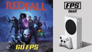🧛 REDFALL - UPDATE 2 | FPS Test | Xbox Series S