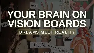 Can Vision Boards Work 🧠 Science for Brain Success [FIX what You're Doing Wrong]