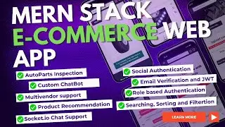 Build a Full-Stack MERN E-Commerce App | AutoParts Inspection, ChatBot, Multivendor, & More!